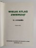 WIELKI ATLAS ZWIERZĄT - V. J. Stanek 1972